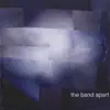 the band apart - Quake and Brook